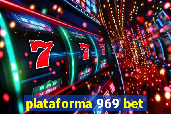 plataforma 969 bet